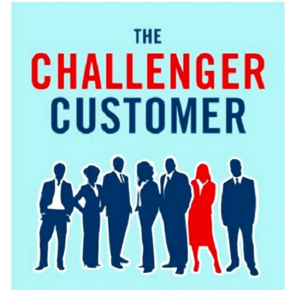 NEW The Challenger Customer: Selling to the Hidden Influencer... Hardcover